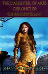 The Daughter of Ares Chronicles by Shannon McRoberts