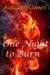 One Night to Burn