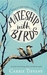 Mateship With Birds (Hardcover)