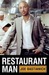 Restaurant Man (Kindle Edition)