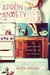 Apron Anxiety: My Messy Affairs In and Out of the Kitchen (Kindle Edition)