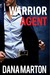 Warrior Agent (Agents Under Fire)