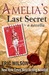 Amelia's Last Secret (Paperback)