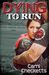 Dying to Run