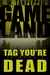 GAMELAND: Tag, You're Dead (S.W. Tanpepper's GAMELAND, #7)
