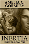 Inertia by Amelia C. Gormley Inertia by Amelia C. Gormley