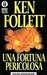 Una fortuna pericolosa (Hardcover)