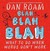 Blah Blah Blah: What to Do When Words Don't Work (ebook)