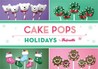 Cake Pops Holidays Cake Pops Holidays