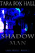 Shadow Man (Lash #2)