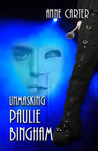 Unmasking Paulie Bingham (Paulie & Kate Part 1)