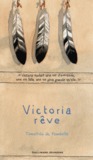Victoria rêve Victoria rêve