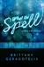What the Spell Part 3