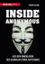 Inside Anonymous: Aus dem Innenleben des globalen Cyber-Aufstands (Hardcover)