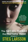 The Girl Who Kicked the Hornet's Nest by Stieg Larsson