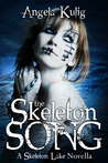The Skeleton Song (The Hollows, #0)
