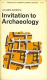 Invitation to Archaeology Invitation to Archaeology