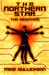 The Northern Star The Beginning by Mike Gullickson