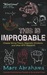 This Is Improbable: Cheese String Theory, Magnetic Chickens and Other Wtf Research 