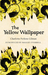 The Yellow Wallpaper (Paperback)