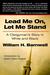 Lead Me On, Let Me Stand: A...