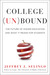 College Unbound by Jeffrey J. Selingo