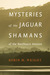 Mysteries of the Jaguar Sha...