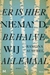 Er is hier niemand, behalve wij allemaal (Hardcover)