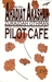 Pilot Cafe (Paperback)