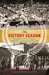 The Victory Season by Robert Weintraub