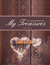 My Treasures - Four Week Mini Bible Study My Treasures - Four Week Mini Bible Study
