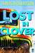 Lost in Clover by Travis Richardson Lost in Clover by Travis Richardson