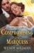 Compromising the Marquess (The Forsters, #1)