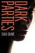 Dark Parties (Paperback)