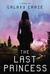 The Last Princess (Paperback)
