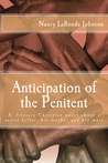 Anticipation of the Penitent by Nancy LaRonda Johnson