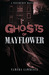 Ghosts of Mayflower