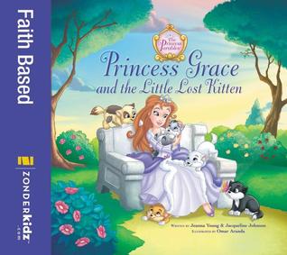 Princess Grace and the Little Lost Kitten by Jeanna Young
