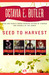 Seed to Harvest: Wild Seed, Mind of My Mind, Clay's Ark, and Patternmaster (ebook)