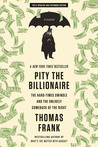 Pity the Billionaire: The Unexpected Resurgence of the American Right