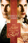 The Actor and the Earl (The Actor and the Earl #1)