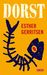 Dorst by Esther Gerritsen Dorst by Esther Gerritsen