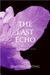 The Last Echo (The Body Finder, #3)