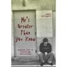He's Greater Than You Know - Essays for a Doubting Christian by Phil Weingart He's Greater Than You Know - Essays for a Doubting Christian by Phil Weingart