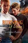 Burning It Down (CalPac Crew, #3)
