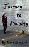 Journey to Almighty