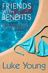 Friends With Partial Benefits by Luke Young Friends With Partial Benefits by Luke Young