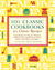 101 Classic Cookbooks: 501 ...