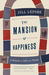 The Mansion of Happiness: A History of Life and Death (Paperback)