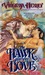 The Hawk and the Dove by Virginia Henley The Hawk and the Dove by Virginia Henley